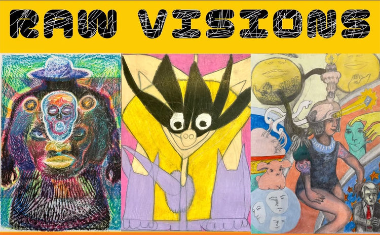 Raw Visions