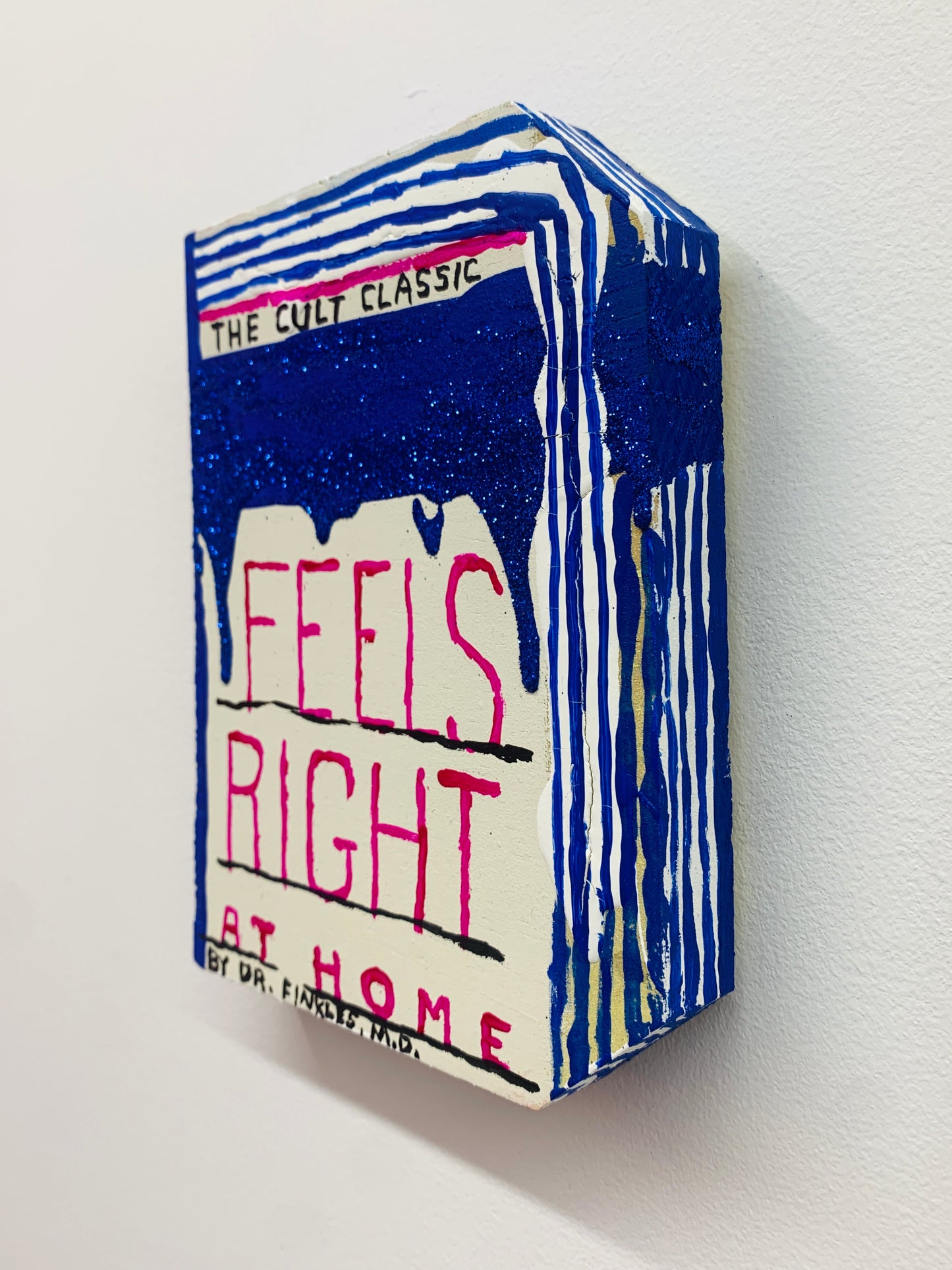 FEELS RIGHT | Mark Todd and Esther Pearl Watson
