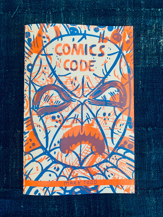 COMICS CODE ZINE | Mark Todd and Esther Pearl Watson