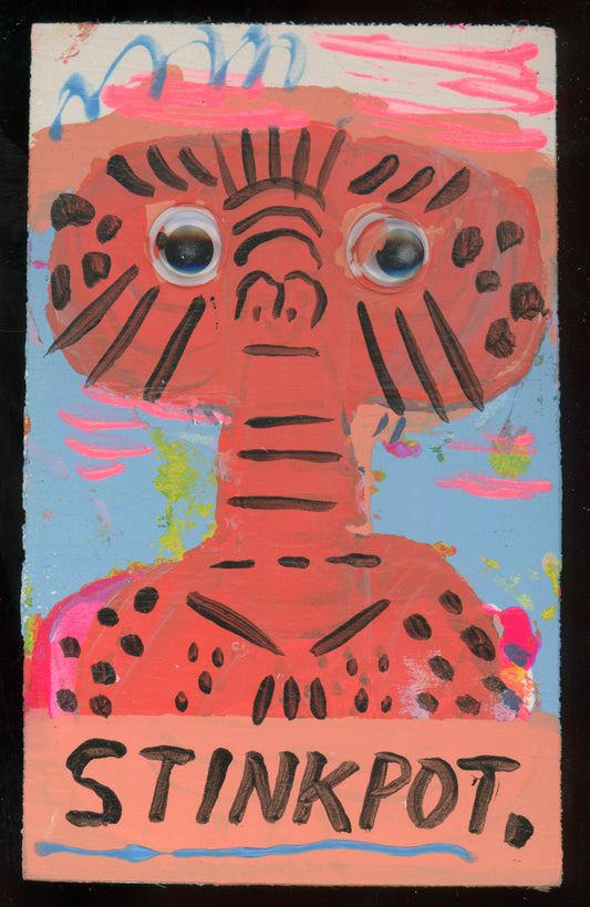 ET STINKPOT | Mark Todd and Esther Pearl Watson