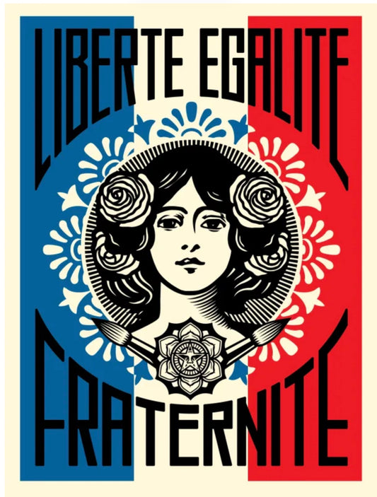 Liberté, Égalité, Fraternité | Shepard Fairy