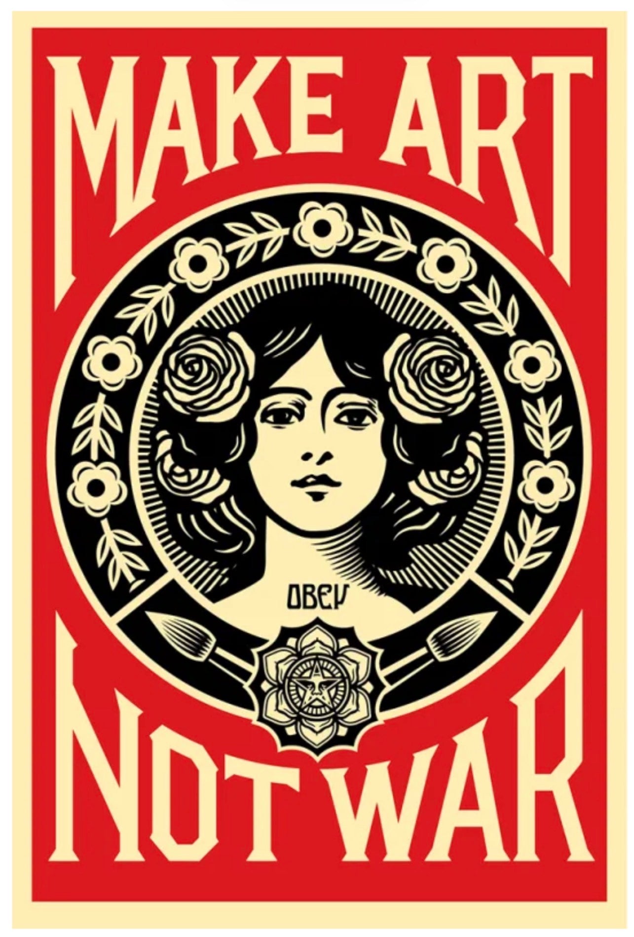 Make Art not War | Shepard Fairy